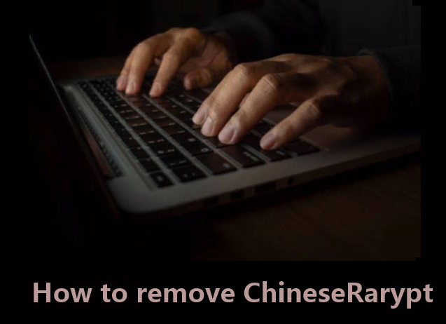 How to remove ChineseRarypt