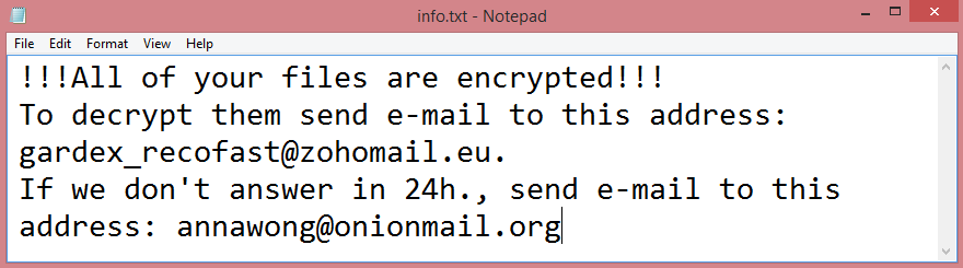 Faust ransom note:

!!!All of your files are encrypted!!!
To decrypt them send e-mail to this address: gardex_recofast@zohomail.eu.
If we don't answer in 24h., send e-mail to this address: annawong@onionmail.org

This is the end of the note. Below you will find a guide explaining how to remove Faust ransomware.